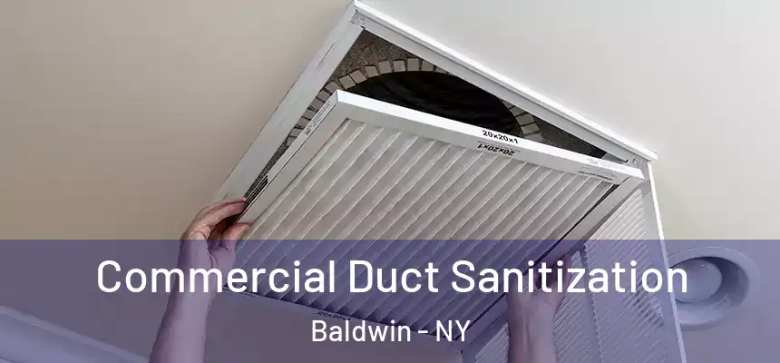 Commercial Duct Sanitization Baldwin - NY