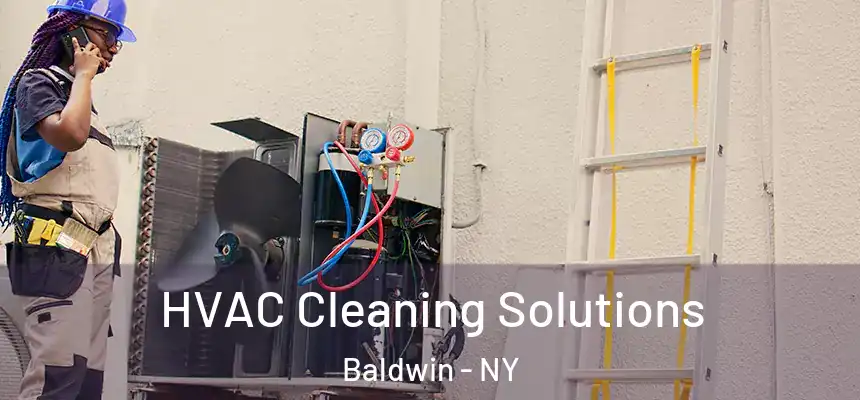  HVAC Cleaning Solutions Baldwin - NY
